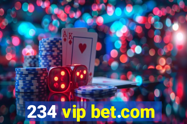 234 vip bet.com